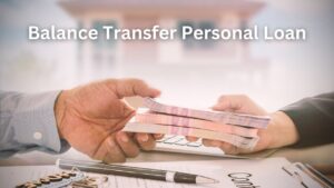 Read more about the article Balance Transfer Personal Loan: Simplify Your Debt